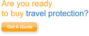 Are you ready to buy travel protection? Get a Quote!